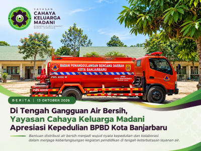 Di Tengah Gangguan Air Bersih, Yayasan Cahaya Keluarga Madani Apresiasi Bantuan Air dari BPBD Kota Banjarbaru