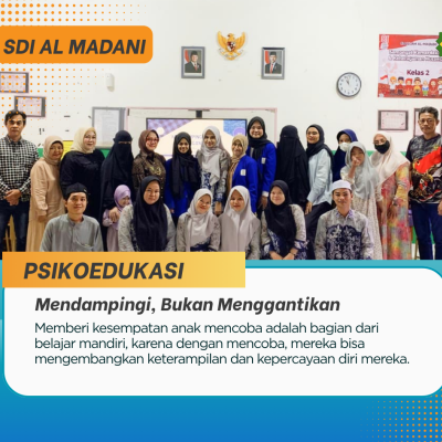 Mendampingi, Bukan Menggantikan : SD Islam Al Madani Ajak Or