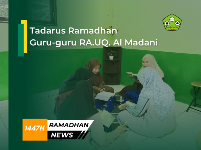Menjadi Teladan di Bulan Suci: Guru RA Ulumul Quran Al Madani Banjarbaru Tadarus 2 Juz Sehari