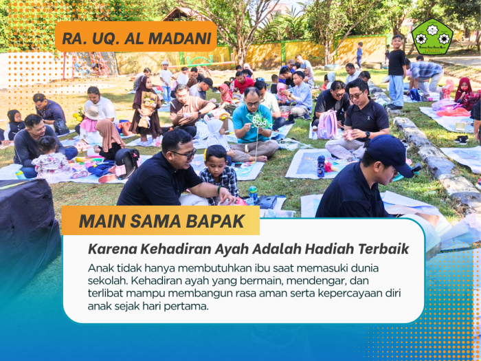 MSB 2026: Saat Ayah Bermain, Ibu Bertumbuh Bersama RA Ulumul Quran Al Madani